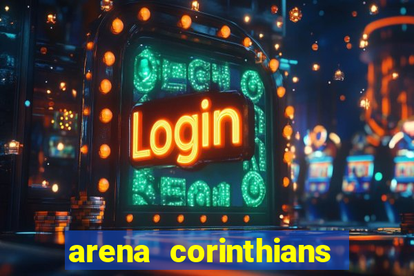 arena corinthians setores e fileiras